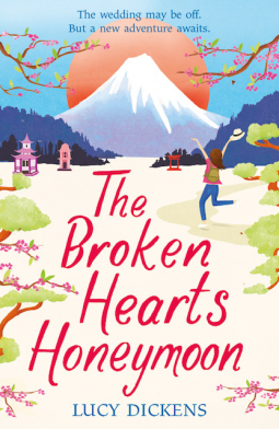 The Broken Hearts Honeymoon by Lucy Dickens